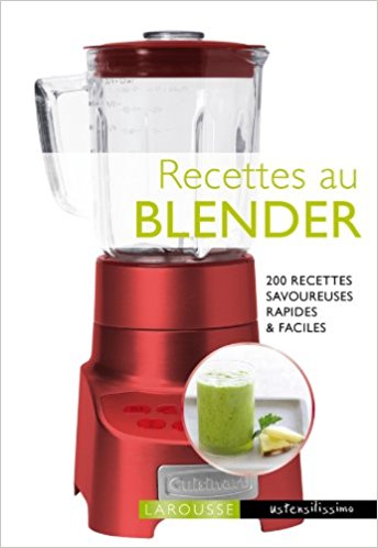 Recettes au Blender de Noémie André